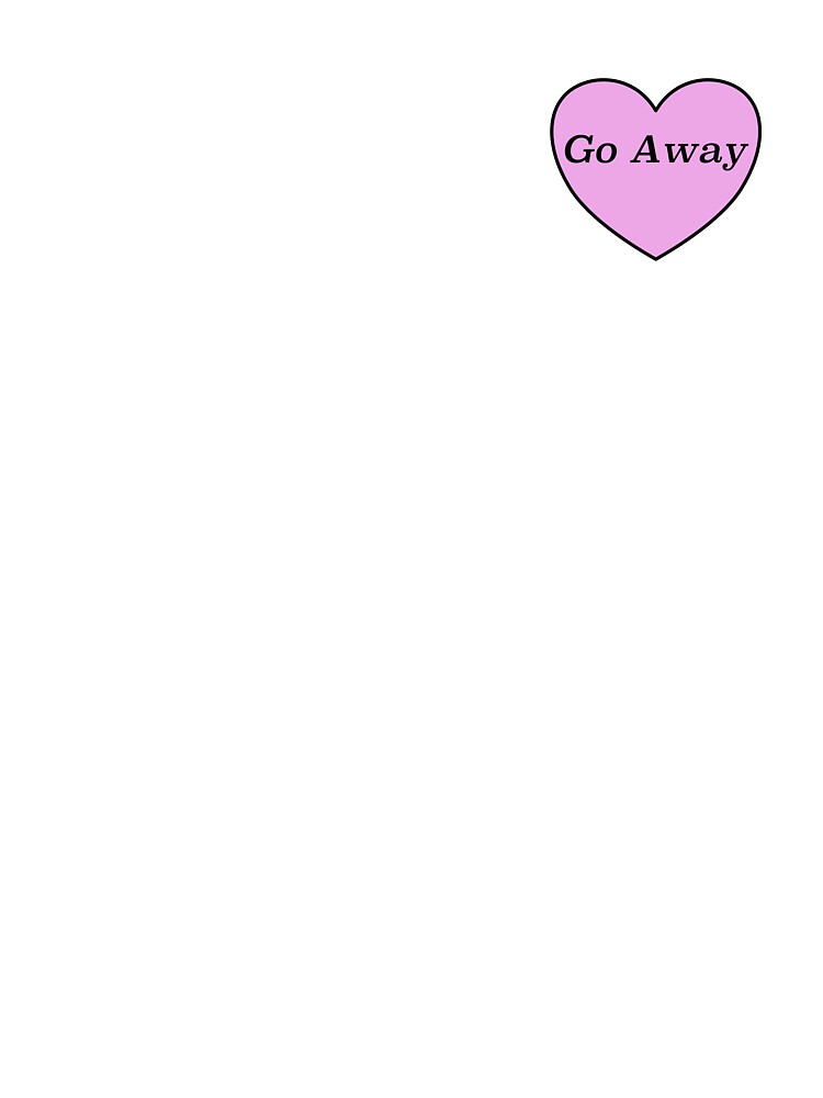 Go Away by Rachel Ilana
