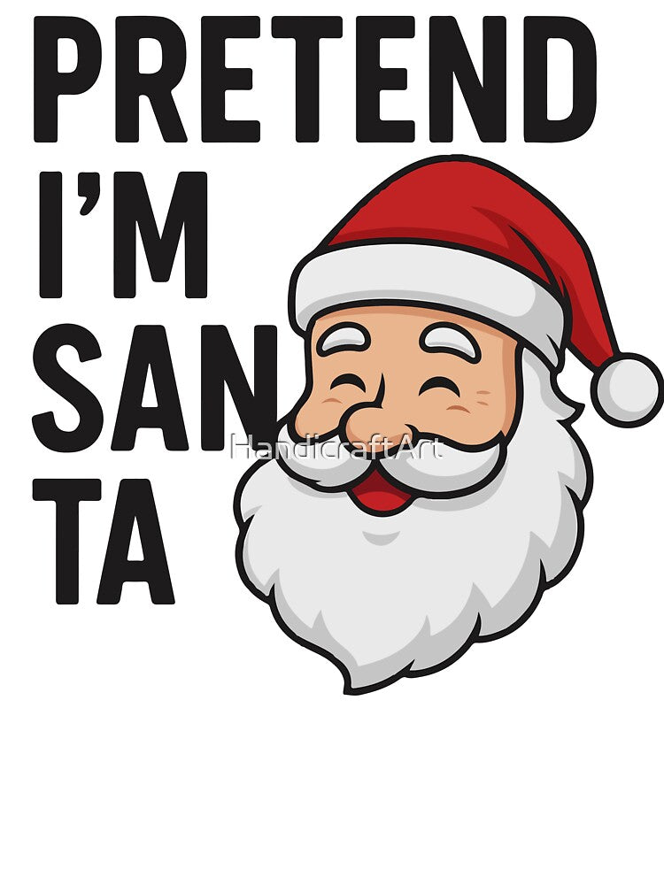 Pretend I’m Santa by HandicraftArt