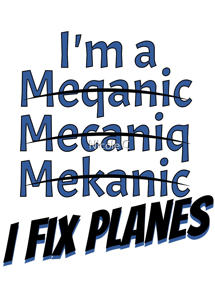 Funny Aircraft Mechanic I Fix Planes Military Aviation Mechanic by Nicole Creates