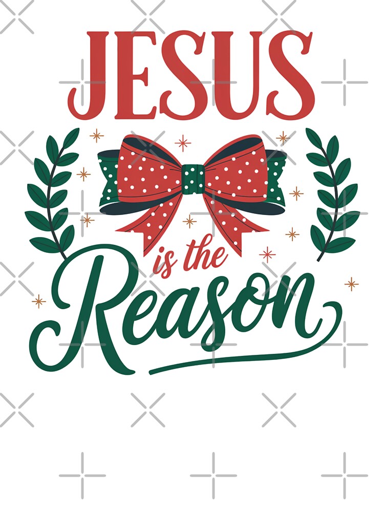 Jesus is the reason for the season by Dominika Farkašová