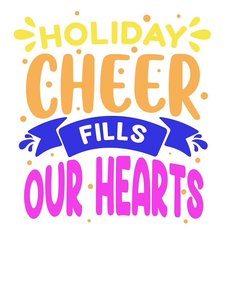 Holiday Cheer Fills Our Hearts by Ramkumar2025