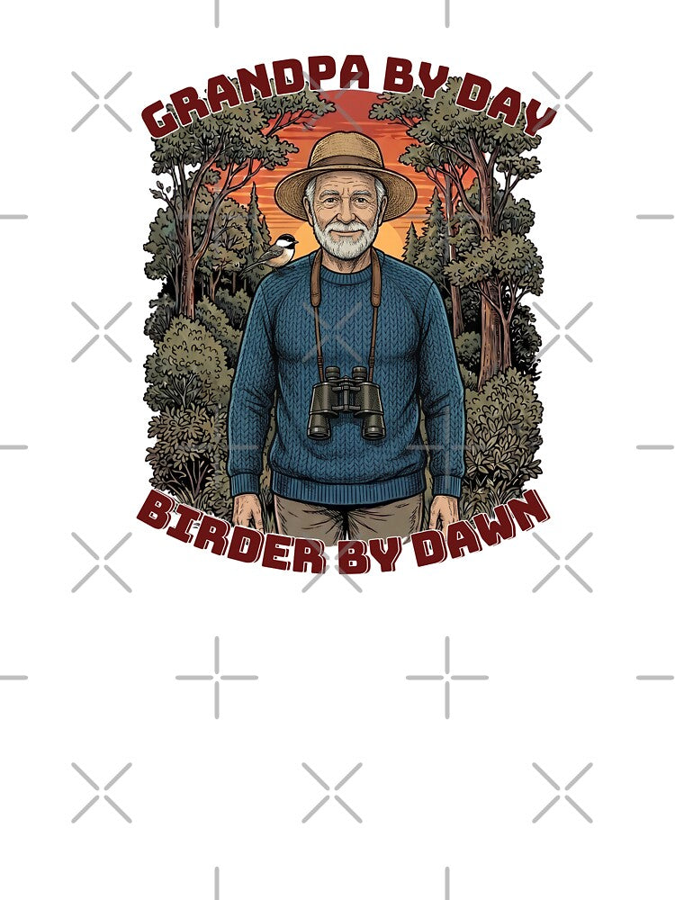Grandpa By Day Birder By Dawn Funny Grandpa Bird Watching by Neurospicy Trolls