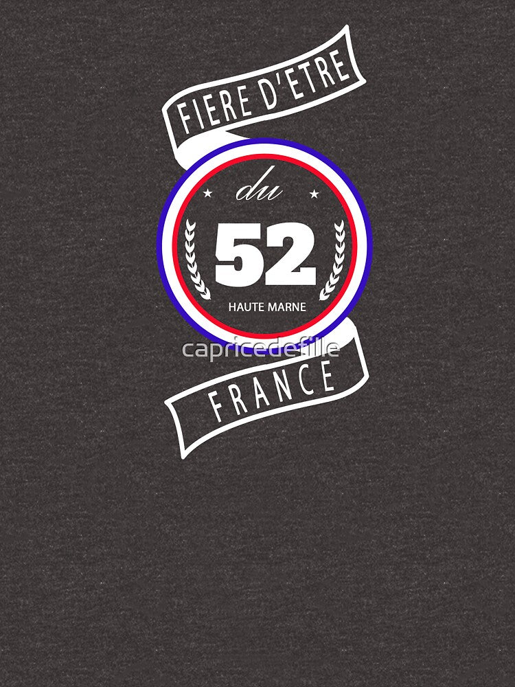 Proud to be from the 52nd district, Haute-Marne, France by capricedefille