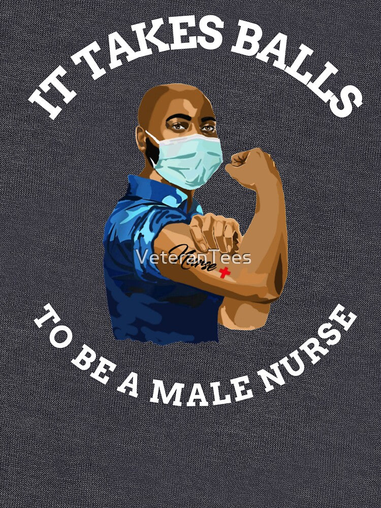 It takes balls to be a male nurse MURSE funny shirt by VeteranTees