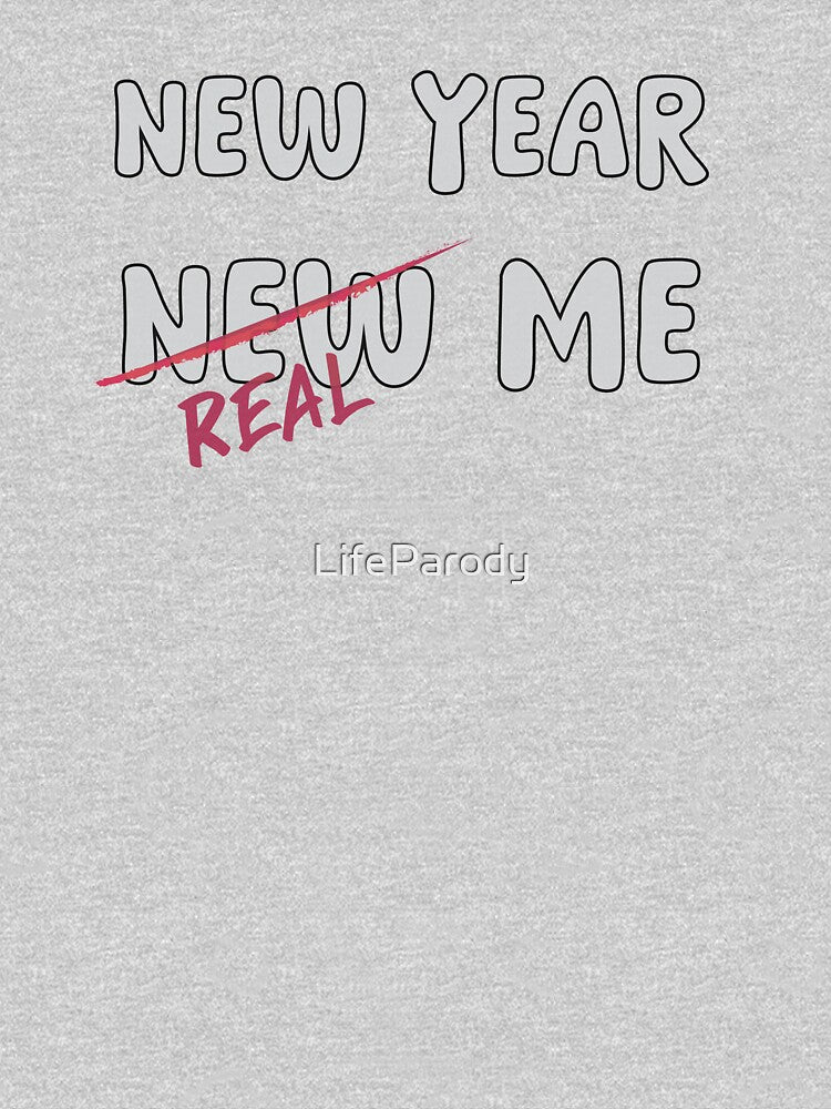New Year ,Real Me by LifeParody