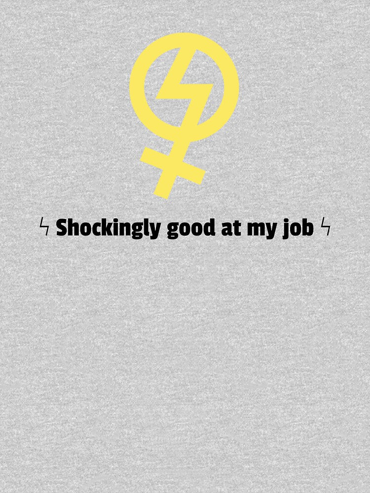 Shockingly good at my job female electrician by FlyleyShop