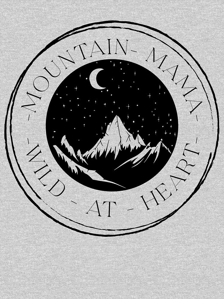 Mountain Mama Wild at Heart by LevelUpTeeCo