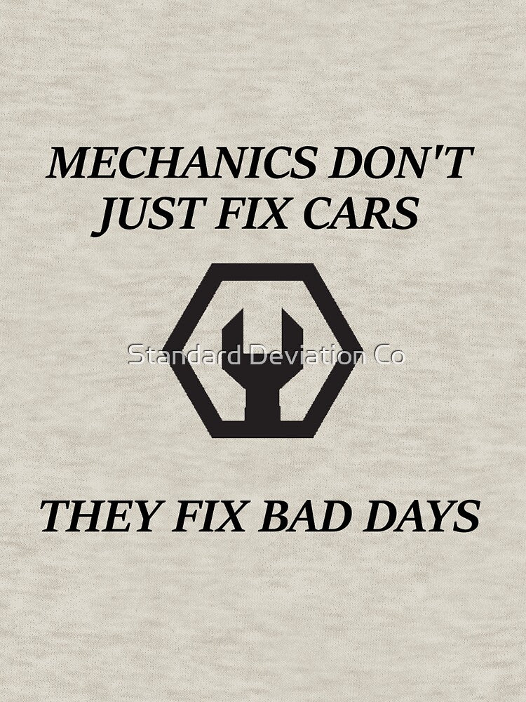 Mechanic - Fixing Bad Days Black by Standard Deviation Co