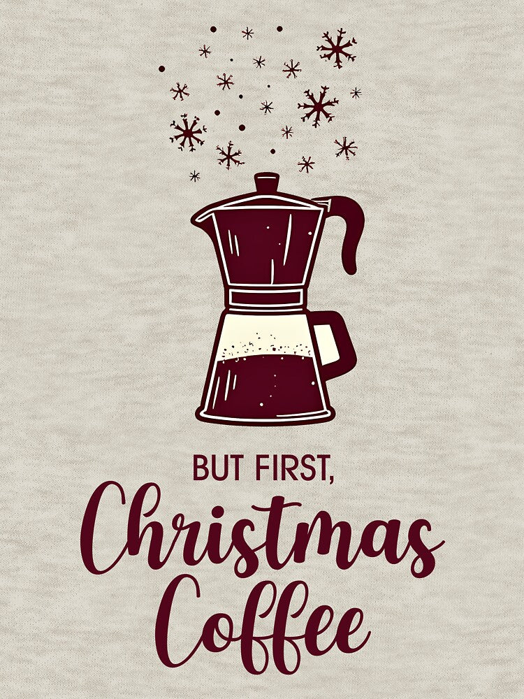 But First Christmas Coffee - Festive Moka Pot Winter Design by BNCH44