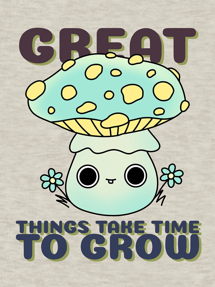 Great Things Take Time To Grow by ZTL Digital Creations