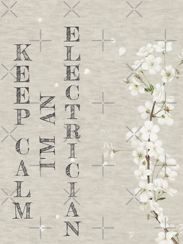 Keep Calm I'm An Electrician - Funny Electrician Quote Gift Idea For Men and Womens by Mmmm3344