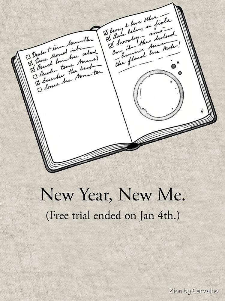 New Year, New Me (Free Trial) - The Procrastination Planner Tee by Zion by Carvalho