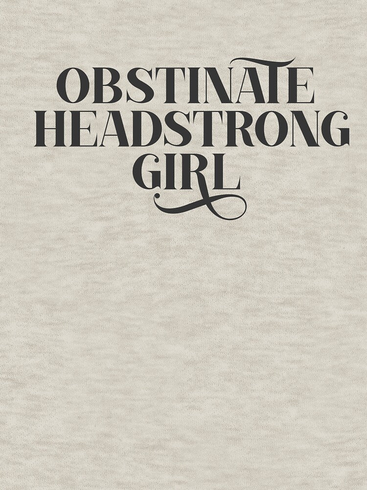 Obstinate Headstrong Girl by nerdera