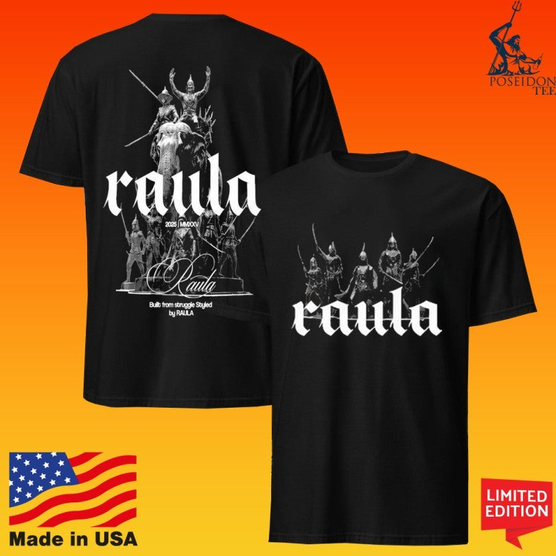 Raula The Kingdom Built From Struggle Styled By Raula Unisex