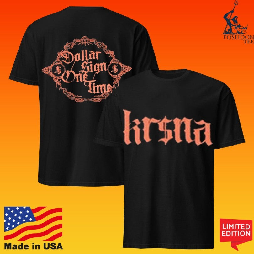 Real Krsna Dollar $sign One Time Unisex