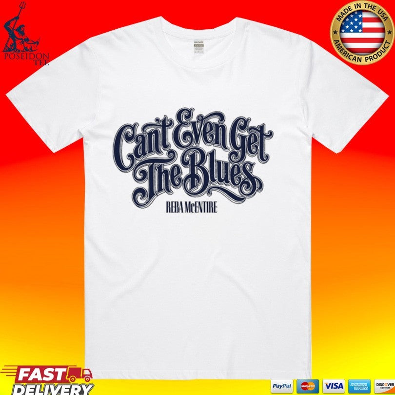 Reba Mcentire Can’t Even Get The Blues Ringer Unisex
