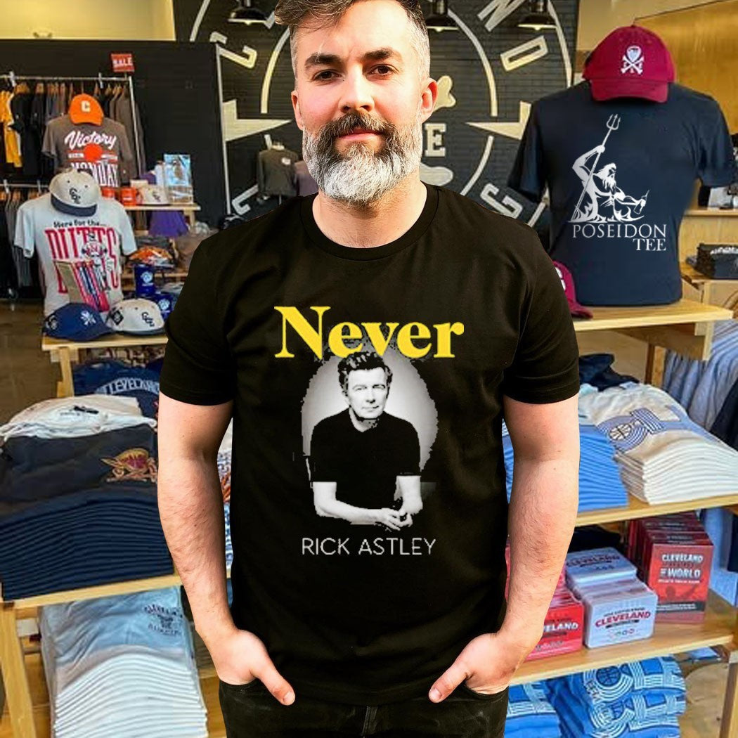Rick Astley Never Rick Astley Unisex
