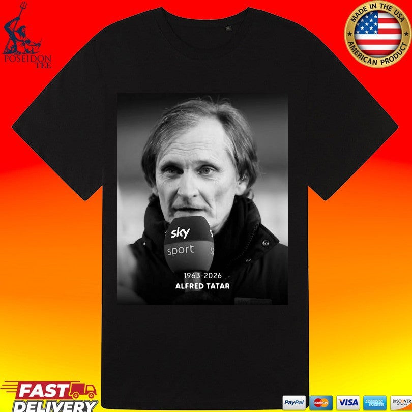 Rip Alfred Tatar 1963-2026 Unisex