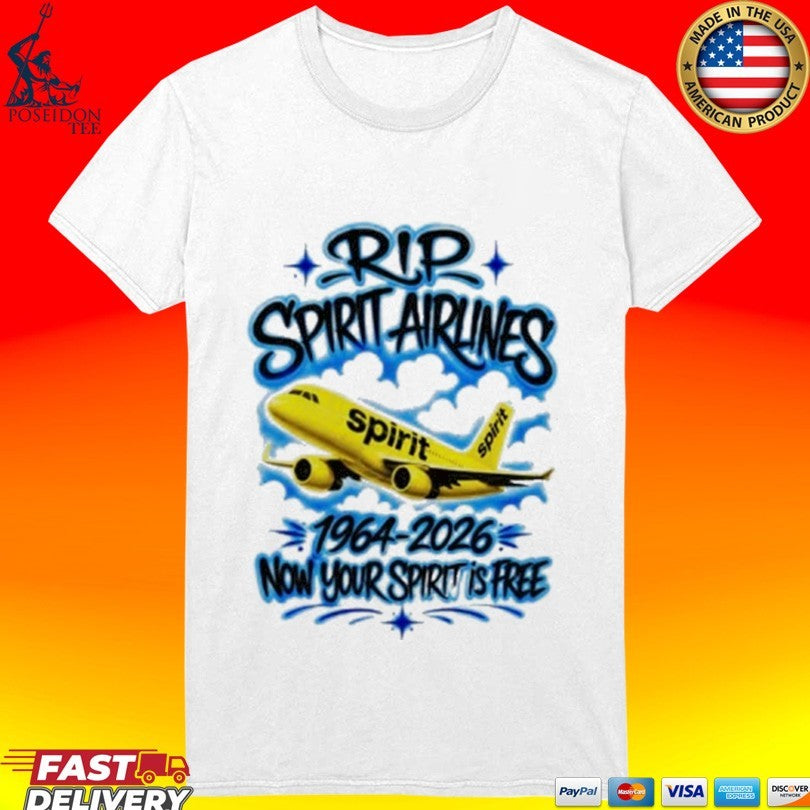 Rip Spirit Airlines 1964-2026 Now Your Spirit Is Free Unisex