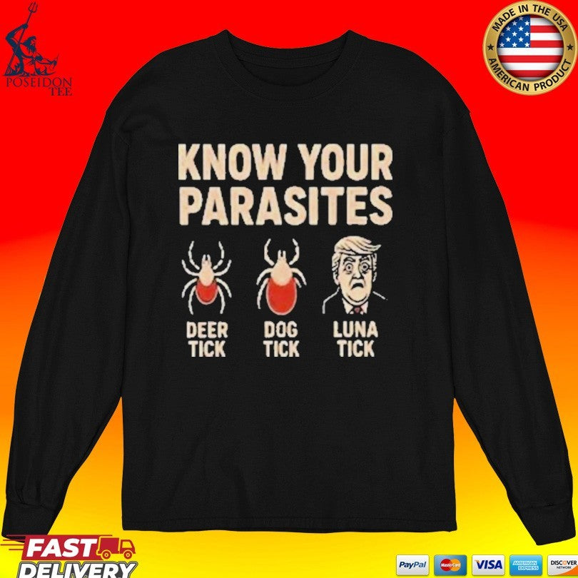 Robert De Niro Know Your Parasites Deer Tick Dog Tick Luna Tick Anti Trump Unisex