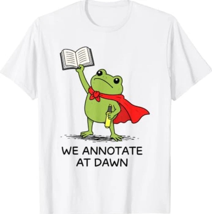 We Annotate At Dawn English Teacher Funny Frog Reader T-Shirt