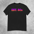 Colorful EST. 80s Mens S-2XL Unisex