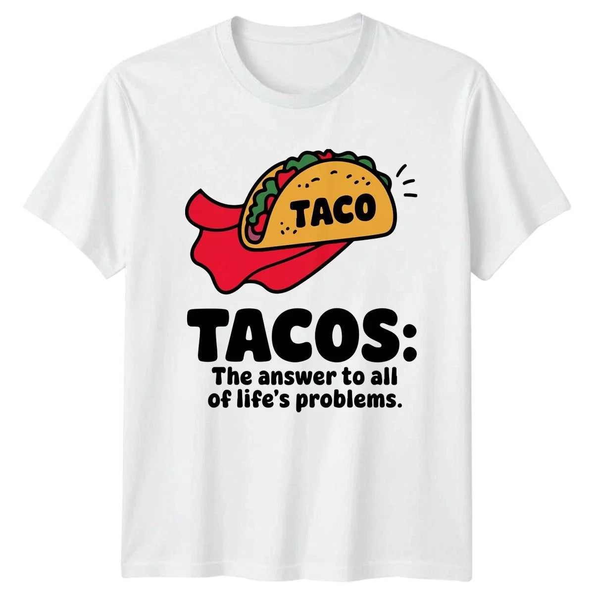 Tacos The Answer To All Food Lover Birthday Gift For Him And Her Unisex