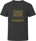 Touch Grass Mission Failed Successfully T Shirt