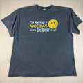 Funny Graphic Men XL Black Nice Day Don’t Screw It Up Smiley Face Tee Unisex