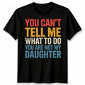 Funny Father Daddy Gifts From Daughter Fathers Day Unisex Tshirt Unisex