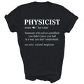 Funny Physics Science Teacher Physicist Scientist Shirt