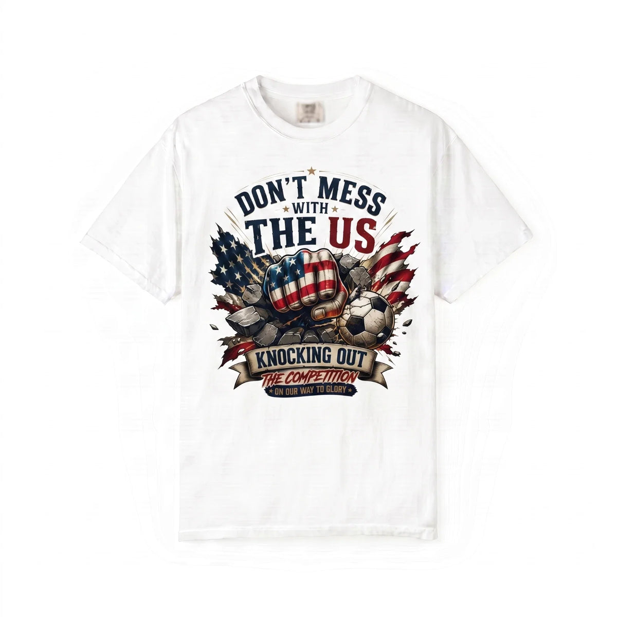 Dont Mess With The US Soccer Shirt 2026 American Flag Badge Patriotic Fan Gift Unisex