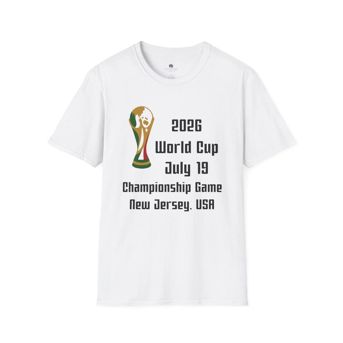 World Cup 2026 USA Championship Soccer July 19 New Jersey Fan Tee unisex Unisex