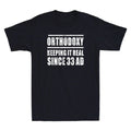 Keeping It Real Since Christian Eastern Orthodox Funny Quote Retro Men's Unisex