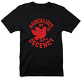 Radicalized By Basic Decency , Peace Dove, Political Tee, Equality Shirt, Unisex