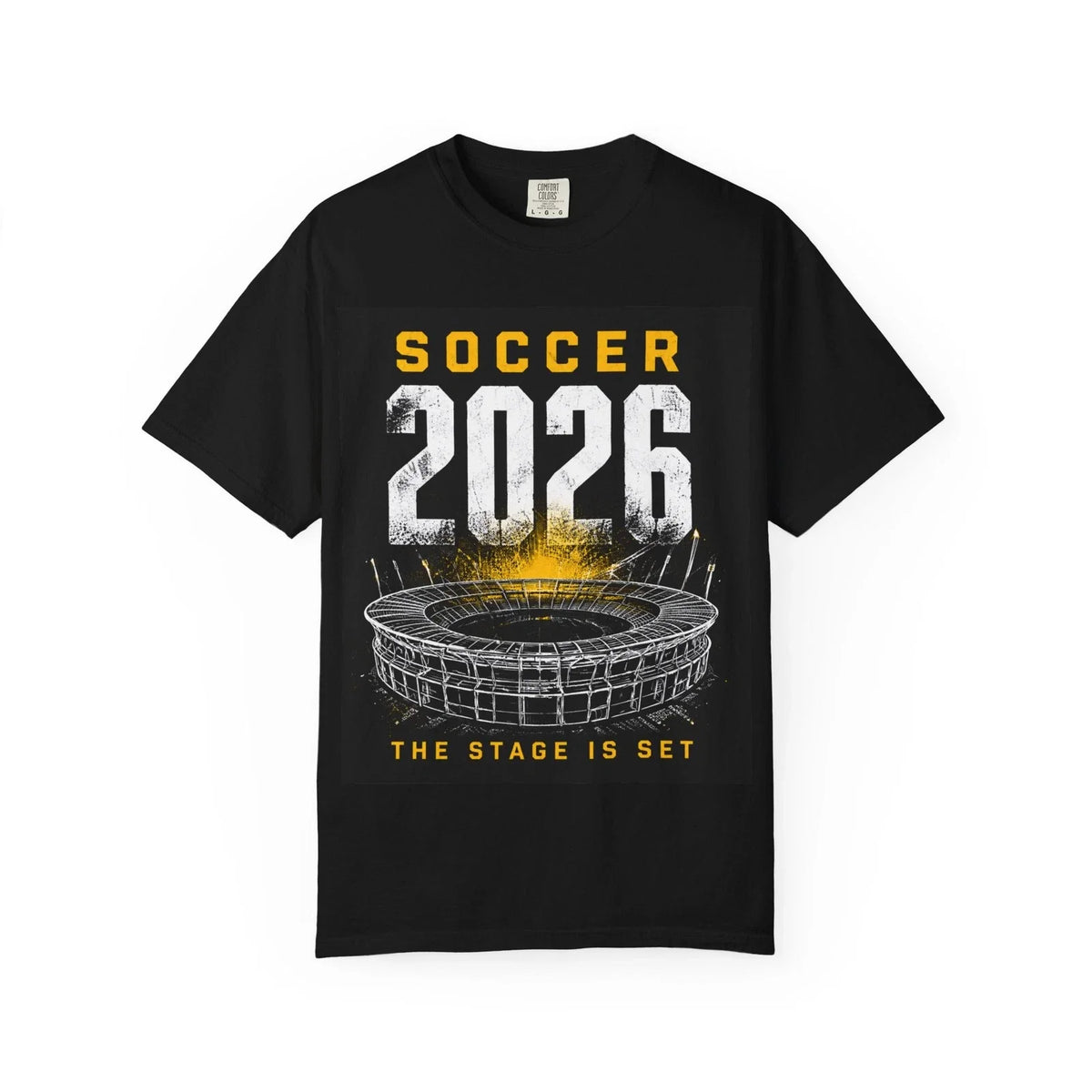 Soccer 2026 Stadium Graphic | The Stage Is Set Unisex