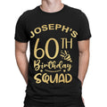 Personalised Any Name & Age Birthday Squad Mens Womens s #TA-56 2T1A1 Unisex