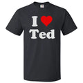 I Love Ted T shirt I Heart Ted Tee Unisex