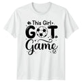 This Girl Got Game Womens Girls Soccer Soccer Gift For Her Unisex