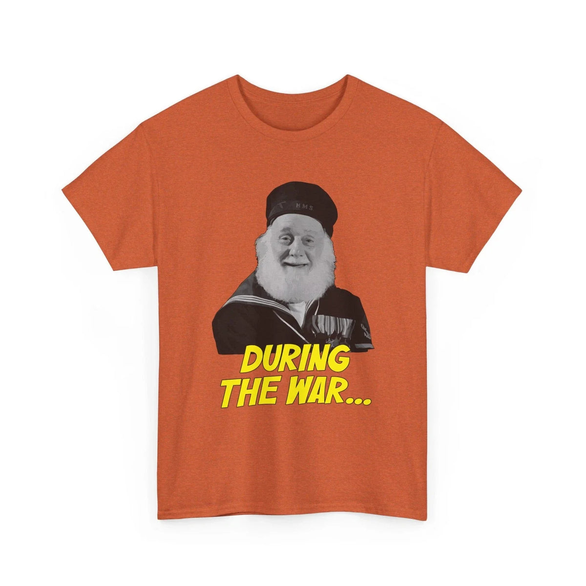 During The War T Shirt Unisex