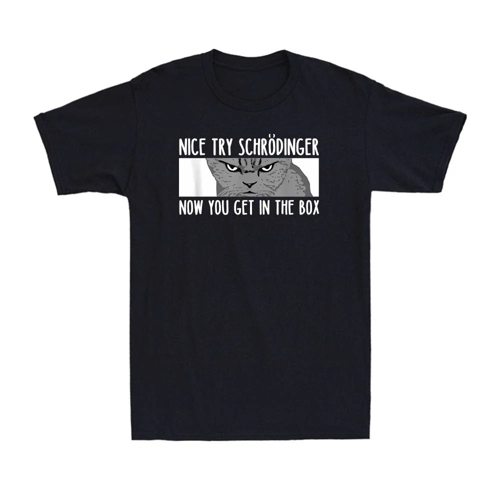 Schrodinger's Cat - Physicist Funny Quantum Physics Cat Lover Gift Men's Unisex
