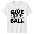 Just Give Give Me The Youth Soccer Soccer 2026 Birthday Gift For Him Unisex