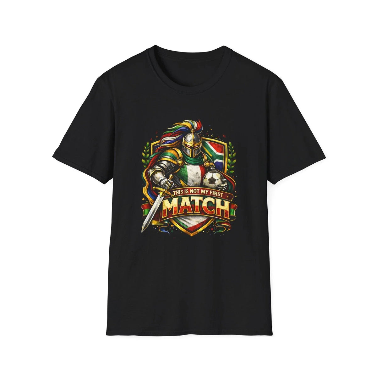 South Africa Soccer Knight This Is Not My First Match Football Tee Unisex