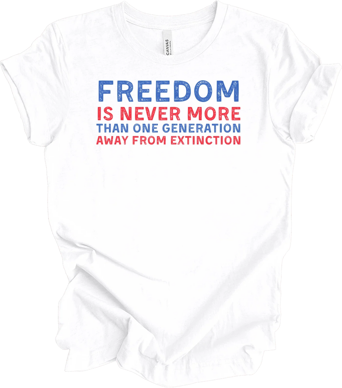 Reagan Quote Freedom Is Never More Than One Generation Away Patriot Unisex