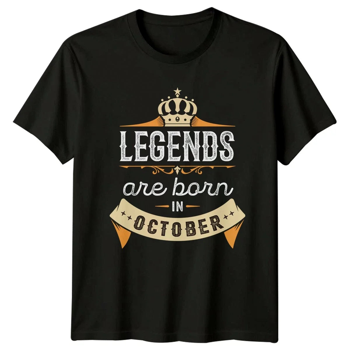 Legends are born in October October Birth Birthday Gift For Him Unisex
