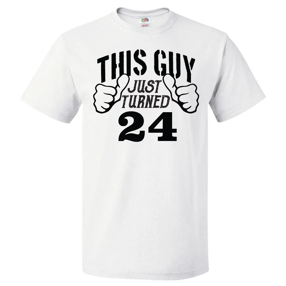 24th Birthday Gift For 24 Year Old This Guy Turned 24 T Shirt Unisex