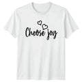 Choose Joy Positive Affirmations Motivational Birthday Gift For Him Unisex