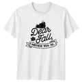 Dear Fall I Missed You So Pumpkin Harvest Autumn Unisex
