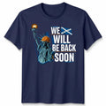 Scotland Football Unisex Tshirt Tartan Army We Will Be Back Soon Funny Statue Unisex