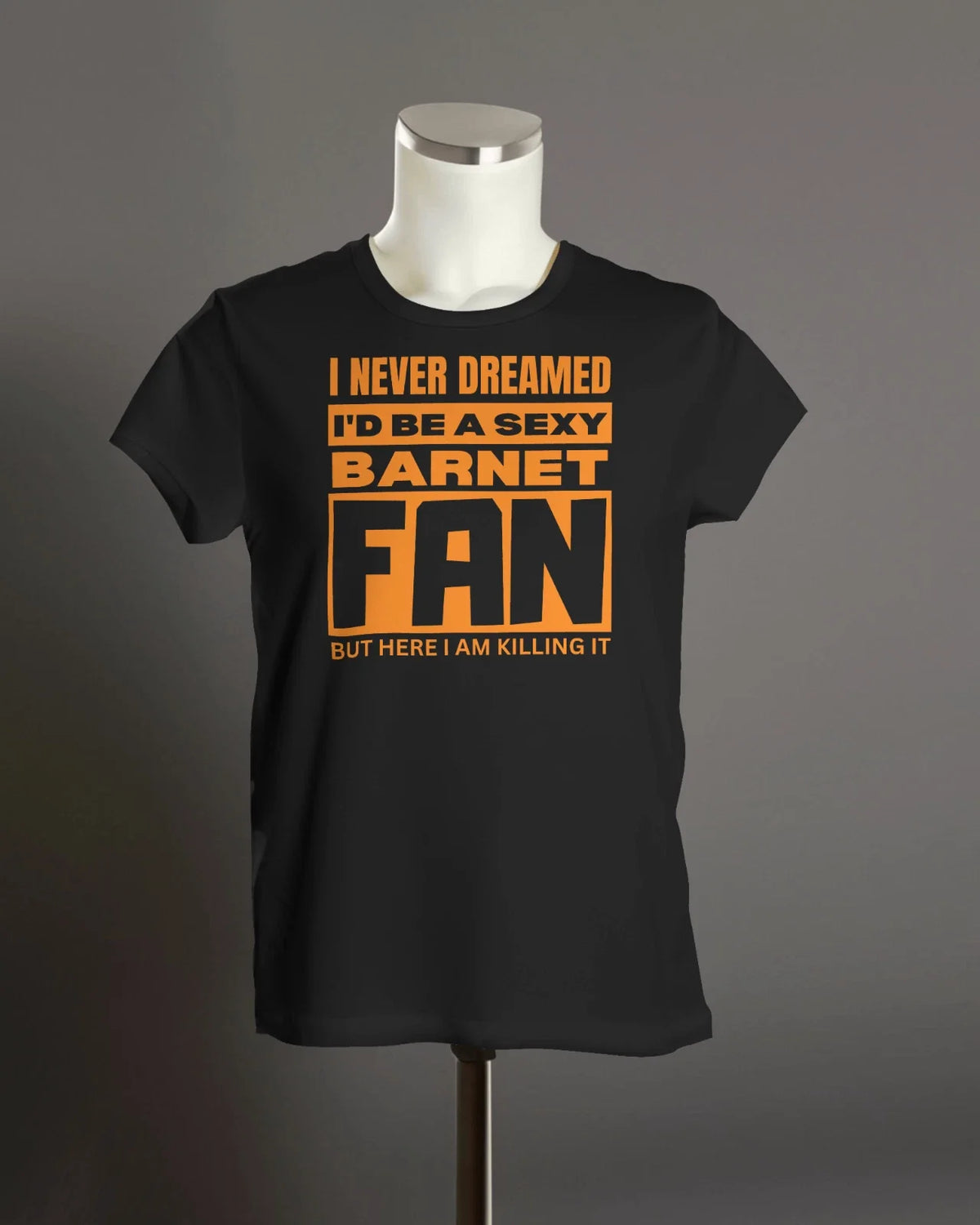 SEXY BARNET FAN T Shirt | Bees Hive Harrow London Unisex